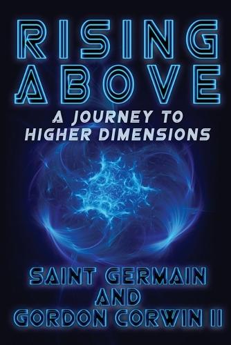 RISING ABOVE A Journey To Higher Dimensions