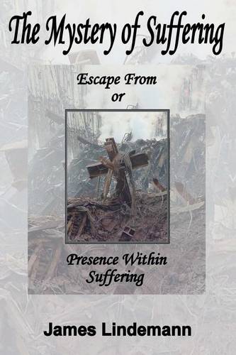 The Mystery of Suffering