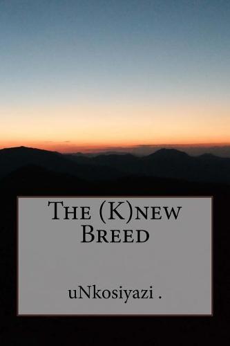 The (K)new Breed