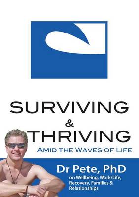 Surviving and Thriving Amid the Waves of Life