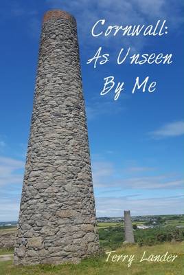 Cornwall: As Unseen by Me