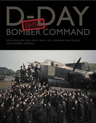 D-Day Bomber Command: Failed to Return