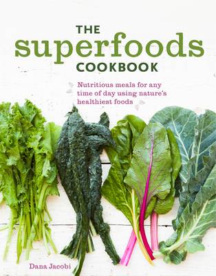 The Superfoods Cookbook