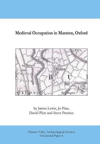 Medieval Occupation in Marston, Oxford