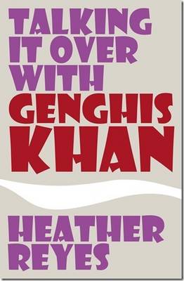 Talking It Over with Genghis Khan
