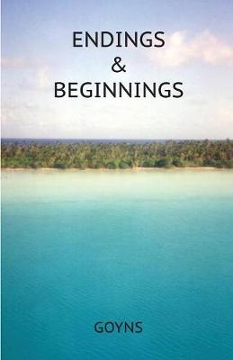 Endings & Beginnings
