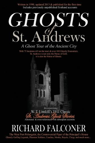 Ghosts of St. Andrews - a Ghost Tour of the Ancient City