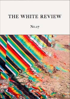 The White Review No. 17