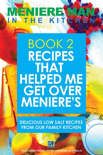Meniere Man in the Kitchen