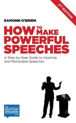 How to Make Powerful Speeches