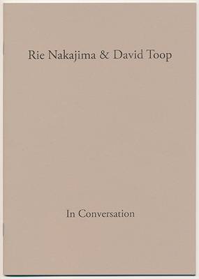 Rie Nakajima & David Toop in Conversation
