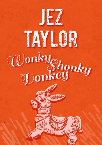 Wonky Shonky Donkey