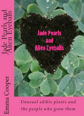 Jade Pearls and Alien Eyeballs