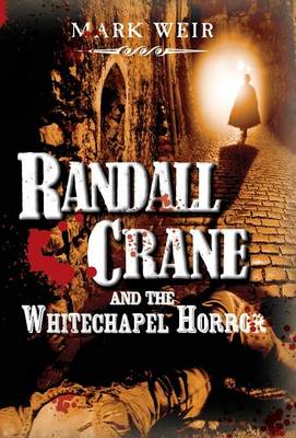 Randall Crane and the Whitechapel Horror