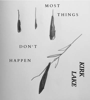 Most Things Don't Happen