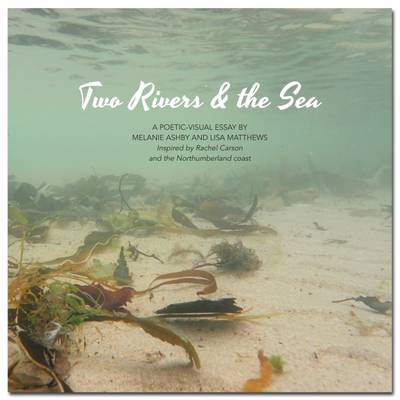 Two Rivers & the Sea