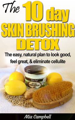The 10-Day Skin Brushing Detox