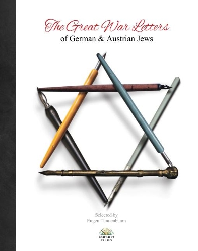 Great War Letters of German & Austrian Jews 1914