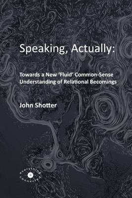 Speaking, Actually