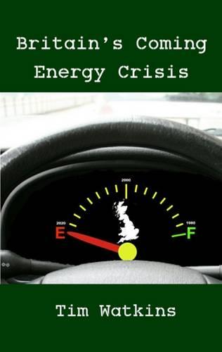 Britain's Coming Energy Crisis