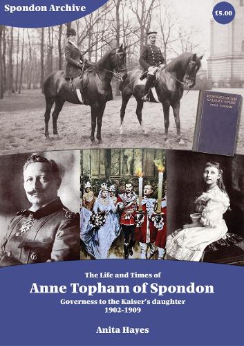 The Life and Times of Anne Topham of Spondon