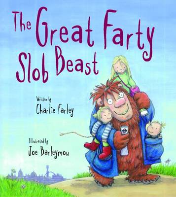 The Great Farty Slob Beast