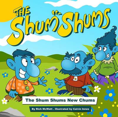 The Shum Shums New Chums