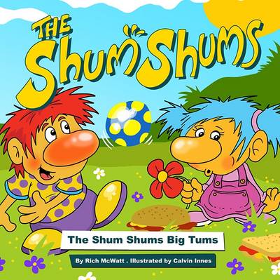 The Shum Shums Big Tums