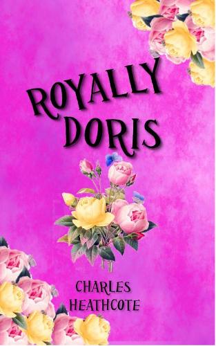 Royally Doris