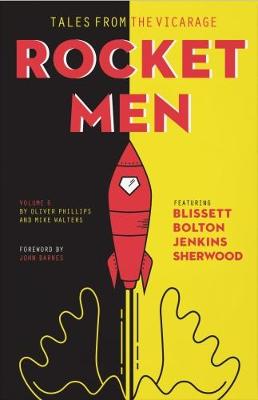 Tales from the Vicarage - Volume 6: Rocket Men