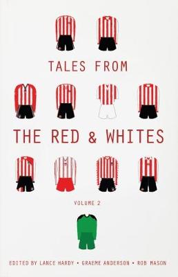 Tales from the Red & Whites - Volume 2