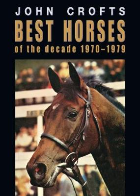 Best horses of the decade 1970 - 1979