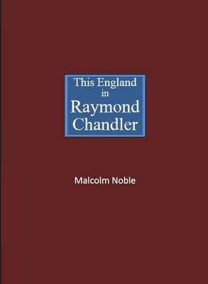 This England in Raymond Chandler