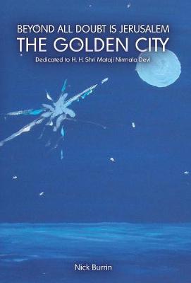 Beyond All Doubt Is Jerusalem The Golden City