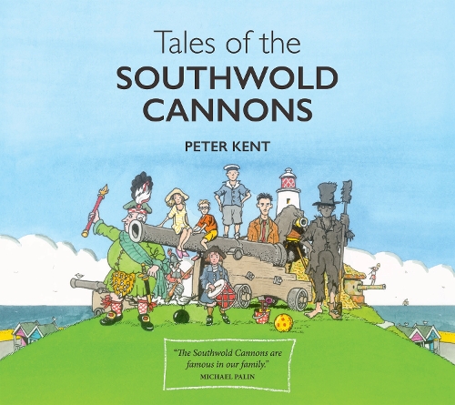 TALES OF THE SOUTHWOLD CANNONS