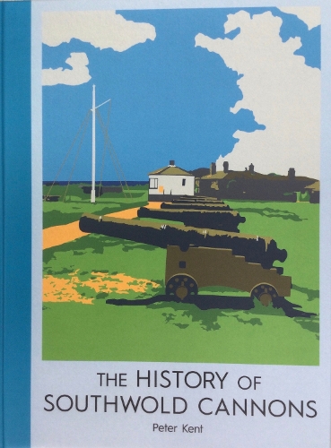 THE HISTORY OF SOUTHWOLD CANNONS