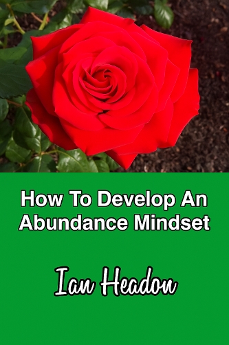 How To Develop An Abundance Mindset