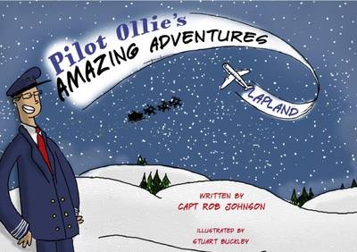 Pilot Ollie's Amazing Adventures Lapland