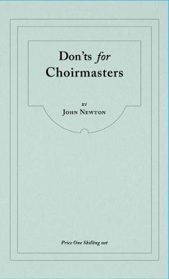 Don'ts for Choirmasters