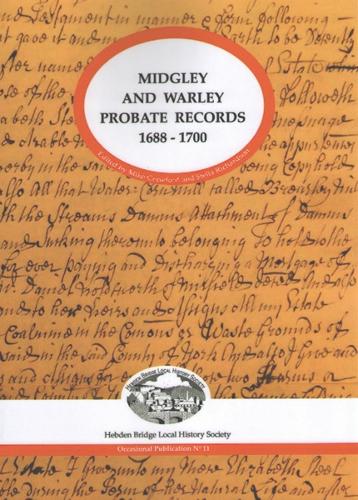 Midgley and Warley Probate Records 1688-1700