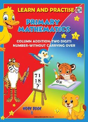 LEARN AND PRACTISE, PRIMARY MATHEMATICS, WORK BOOK ~ 8