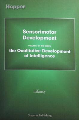 Sensorimotor Development: Infancy