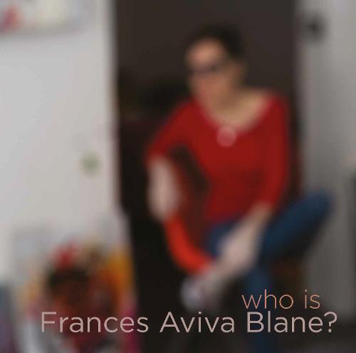 Who is Frances Aviva Blane?