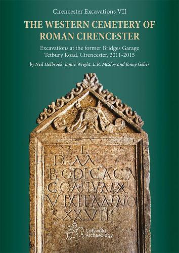 The Western Cemetery of Roman Cirencester
