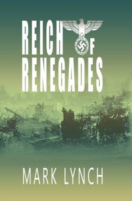 Reich of Renegades