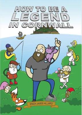 How To Be A Legend In Cornwall
