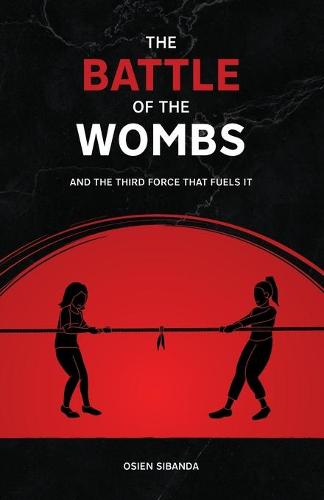 The Battle of The Wombs