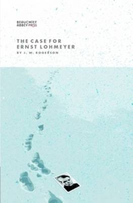 The Case for Ernst Lohmeyer