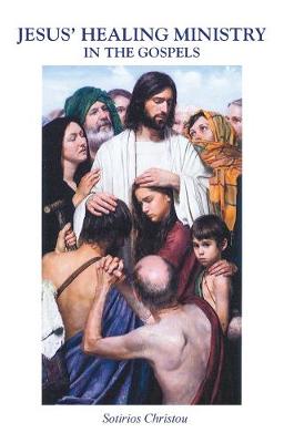 JESUS' HEALING MINISTRY IN THE GOSPELS