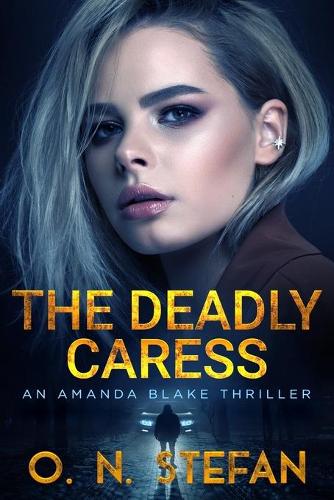The Deadly Caress